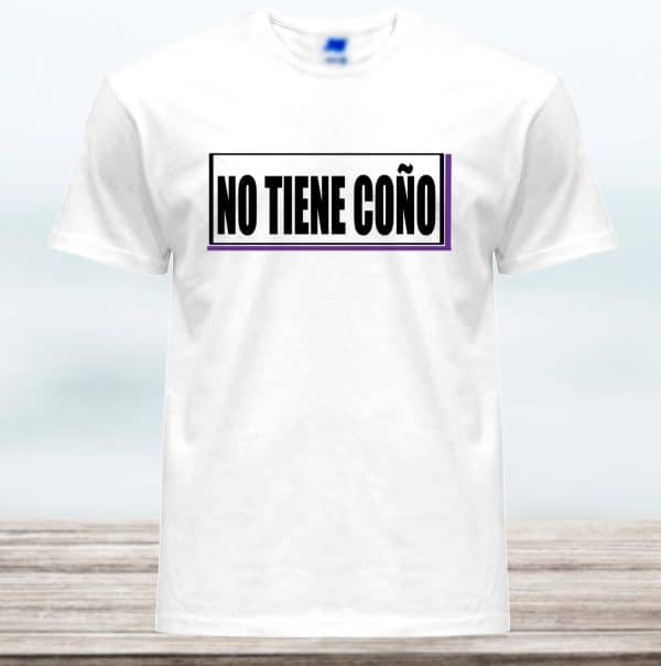 CAMISETA NO TIENE COÑO HOMBRE - Imagen 2